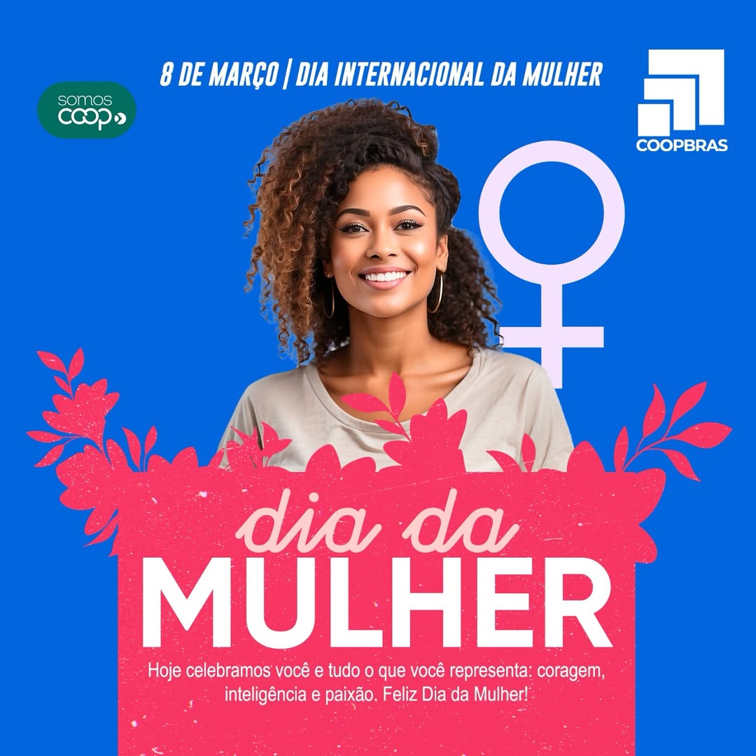 Parabéns para todas as mulheres!